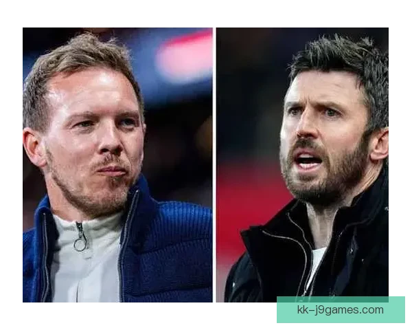 卡里克临时执教获赞仍面临纳格尔斯曼竞争压力