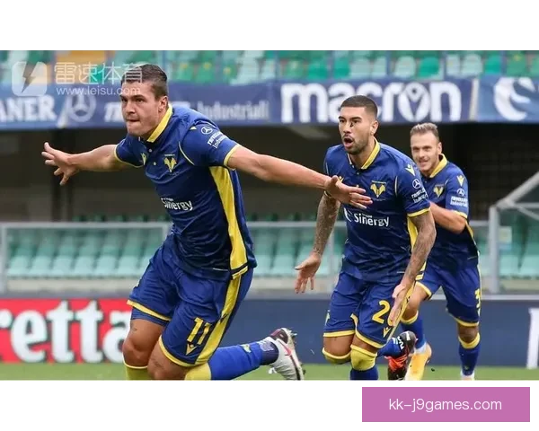 意甲维罗纳深陷财政危机被迫大规模清仓主力阵容引发联赛格局震动